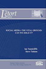 Social Media-The Vital Ground