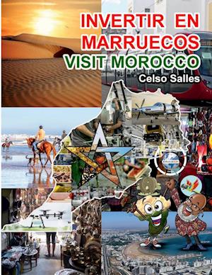 INVERTIR  EN MARRUECOS  - Visit Morocco - Celso Salles