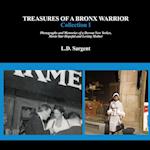 Treasures of a Bronx Warrior, Collection I