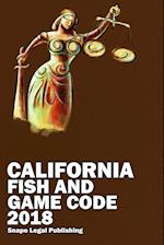 California Fish and Game Code 2018