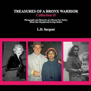 Treasures of a Bronx Warrior, Collection II