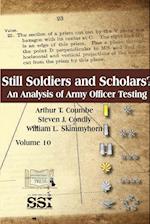 Still Soldiers And Scholars? An Analysis of Army Officer Testing