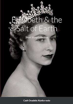 Elizabeth & the Salt of Earth