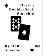 Playing Double-Deck Pinochle