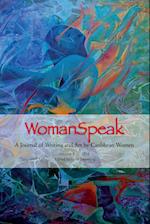 WomanSpeak, A Journal of Writing and Art by Caribbean Women, Vol. 9 2018