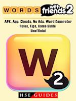 Words with Friends 2, APK, App, Cheats, No Ads, Word Generator, Rules, Tips, Game Guide Unofficial