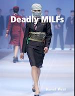 Deadly MILFs