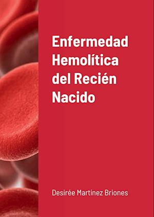 Enfermedad hemolítica del Recién Nacido