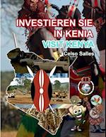 INVESTIEREN SIE IN KENIA - Visit Kenya - Celso Salles