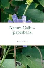 Nature Calls -- paperback 