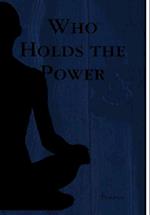 Who Holds the Power