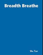 Breadth Breathe