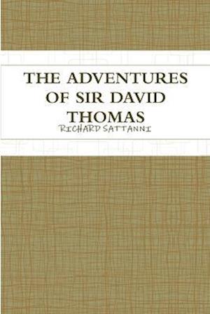 THE ADVENTURES OF SIR DAVID THOMAS