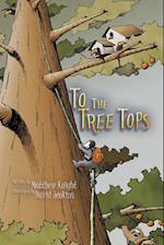 To the Tree Tops