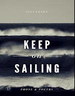 Keep On Sailing