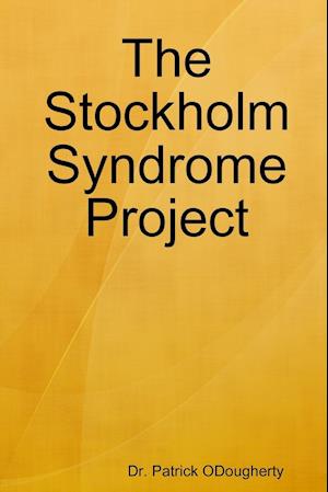 The Stockholm Syndrome Project