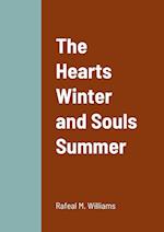 The Hearts Winter and Souls Summer 