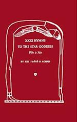 XXXI Hymns to the Star Goddess Who Is Not 