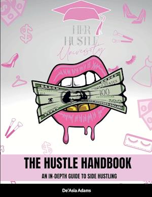 The Hustle Handbook