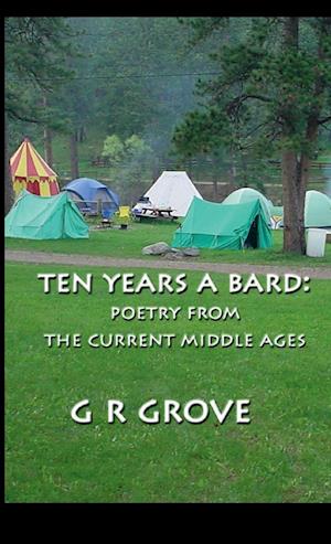 Ten Years A Bard