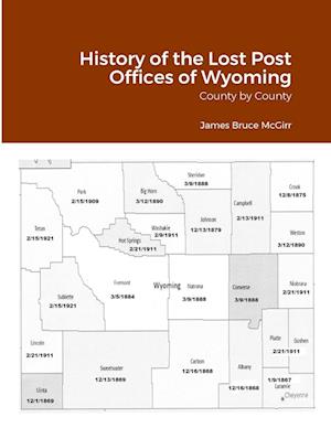 History of the Lost Post Offices of Wyoming