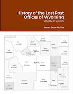 History of the Lost Post Offices of Wyoming