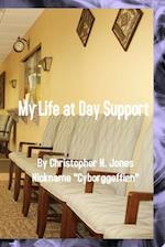 My Life at Day Support - Paperback 