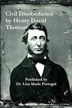 Civil Disobedience by Henry David Thoreau