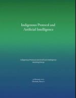 Indigenous Protocol and Artificial Intelligence 