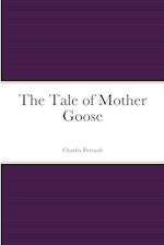 The Tale of Mother Goose 