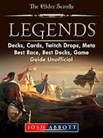 Elder Scrolls Legends, Decks, Cards, Twitch Drops, Meta, Best Race, Best Decks, Game Guide Unofficial