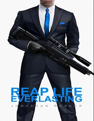 Reap Life Everlasting