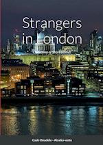 Strangers in London