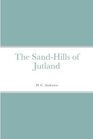 The Sand-Hills of Jutland