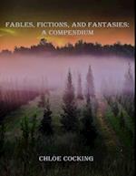 Fables, Fictions, and Fantasies: A Compendium