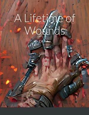 A Lifetime of Wounds