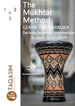 The Mukhtar Method - Darbuka Beginner, Intermediate & Upper-Intermediate 