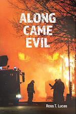 Along Came Evil