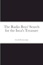 The Radio Boys' Search for the Inca's Treasure 