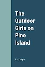 The Outdoor Girls on Pine Island 