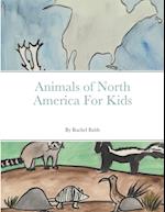 Animals of North America For Kids 