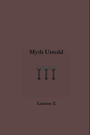 Myth Untold