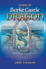 Legend of Burke Castle Dragon