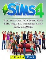 Sims 4, PS4, Xbox One, PC, Cheats, Mods, Cats, Dogs, CC, Download, Game Guide Unofficial