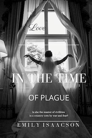 Love in the Time of Plague