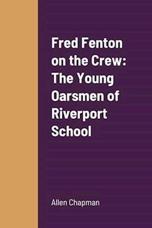 Fred Fenton on the Crew