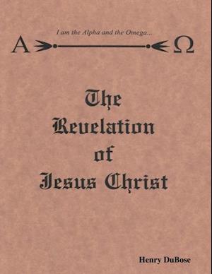 The Revelation of Jesus Christ