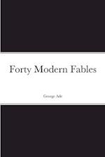 Forty Modern Fables 