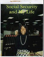 Social Security and My Life