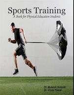 Sports Training: A Book for Physical Education Students